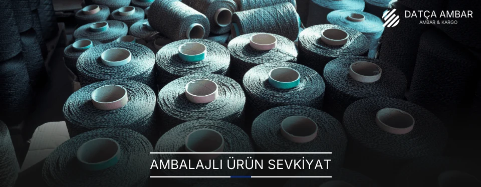 Datça Ambalajlı Ürün Ambar Firmaları